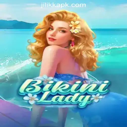 Discover the Thrills of BikiniLady at JiLiKK Online Casino Philippines